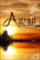 Couverture Azréa, tome 1 : L'ordre des fondateurs Editions Terriciae (Maïatalba) 2012