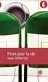 Couverture Potes pour la vie Editions Gaïa 1996