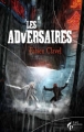 Couverture Les adversaires Editions Le Pré aux Clercs (Pandore) 2012