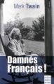 Couverture Damnés Français ! Editions Paris-Max Chaleil 2010