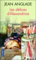 Couverture Les Délices d'Alexandrine Editions Pocket 2012