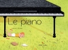 Couverture Le piano Editions Didier Jeunesse 2012