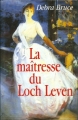 Couverture La maîtresse de Loch Leven Editions France Loisirs 1996
