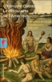 Couverture La découverte de l'Amérique, tome 2  : Relations de voyage et autres écrits, 1494-1505 Editions La Découverte (Littératures et voyages) 2006
