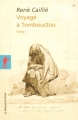 Couverture Voyage à Tombouctou, tome 1 Editions La Découverte (Littérature et voyages) 2007