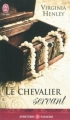 Couverture Le chevalier servant Editions J'ai Lu (Pour elle - Aventures & passions) 2011