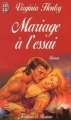 Couverture Mariage à l'essai Editions J'ai Lu (Pour elle - Aventures & passions) 1997