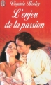 Couverture L'enjeu de la passion Editions J'ai Lu (Pour elle - Aventures & passions) 2002