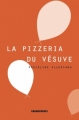 Couverture La pizzeria du Vésuve Editions Kirographaires 2012