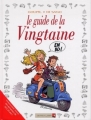 Couverture Le guide de la Vingtaine Editions Vents d'ouest (Éditeur de BD) 2007