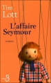 Couverture L'affaire Seymour Editions Belfond 2006