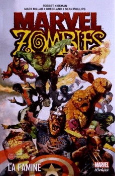 Couverture Marvel Zombies (4 tomes), tome 1 : La famine