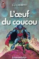 Couverture L'oeuf du coucou Editions J'ai Lu (Science-fiction) 1987