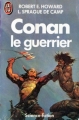 Couverture Conan, intégrale (selon Sprague de Camp), tome 06 : Conan le guerrier Editions J'ai Lu (Science-fiction) 1986