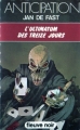 Couverture Dr Alan, tome 26 : L'Ultimatum des treize jours Editions Fleuve (Noir - Anticipation) 1980