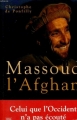 Couverture Massoud l'Afghan Editions du Félin 2001