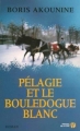 Couverture Soeur Pélagie, tome 1 : Pélagie et le bouledogue blanc Editions Les Presses de la Cité 2005