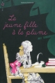 Couverture La jeune fille à la plume Editions Bayard (Jeunesse) 2009