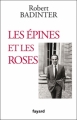 Couverture Les épines et les roses Editions Fayard (Documents) 2011