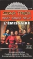 Couverture Star Trek : Deep Space Neuf, tome 01 : L'émissaire Editions AdA 1999
