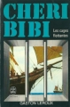 Couverture Les aventures de Chéri-Bibi, tome 1 : Les cages flottantes Editions Le Livre de Poche 1974