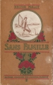 Couverture Sans famille (2 tomes), tome 2 Editions Flammarion 1900