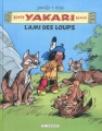 Couverture Yakari et ses amis animaux, tome 5 : L'Ami des loups Editions Le Lombard 2011