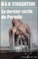 Couverture Le dernier cercle du Paradis Editions Librairie des  Champs-Elysées  (Le Masque Science-fiction) 1978