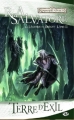 Couverture Les Royaumes Oubliés : La Légende de Drizzt, tome 02 : Terre d'Exil Editions Milady 2008