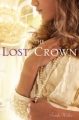 Couverture The Lost Crown Editions Atheneum Books 2012