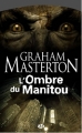 Couverture Manitou, tome 2 : L'ombre du Manitou Editions Bragelonne (L'Ombre) 2007