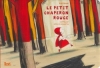 Couverture Le Petit Chaperon rouge Editions Seuil (Les Minis contes du tapis) 2012