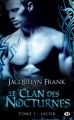 Couverture Le clan des Nocturnes, tome 1 : Jacob Editions Milady 2012
