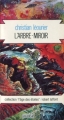 Couverture L'Arbre-miroir Editions Robert Laffont (L'Âge des étoiles) 1977