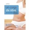 Couverture Un corps de rêve en 15 minutes par jour Editions Marabout (Santé) 2012