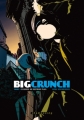 Couverture Big Crunch, tome 1 : Cosmos ne répond plus Editions Delcourt (Shampooing) 2012