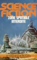 Couverture Zone spatiale interdite Editions Fleuve (Noir - Lendemains retrouvés) 1979