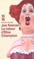 Couverture Le retour d'Elsa Champion Editions 10/18 (Domaine étranger) 2012