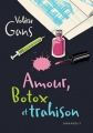 Couverture Amour, Botox et trahison Editions Marabout 2011