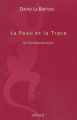 Couverture La peau et la trace Editions Métailié (Traversées) 2003