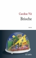 Couverture Brioche Editions JC Lattès 2012