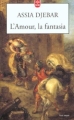 Couverture L'Amour, la fantasia Editions Le Livre de Poche 2001