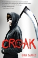 Couverture Croak, book 1 Editions Houghton Mifflin Harcourt 2012