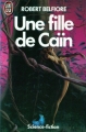 Couverture Une fille de Caïn Editions J'ai Lu (Science-fiction) 1985