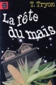 Couverture La Fête du Maïs Editions Le Livre de Poche 1978