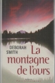 Couverture La montagne de l'ours Editions France Loisirs (Passionnément) 2002