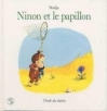 Couverture Ninon et le papillon Editions L'École des loisirs (Albums) 1988