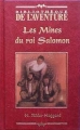 Couverture Les mines du roi Salomon Editions Fabbri (Bibliothèque de l'Aventure) 1997