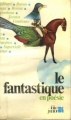 Couverture Le fantastique en poésie Editions Folio  (Junior) 1980