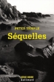 Couverture Séquelles Editions Gallimard  (Série noire) 2008